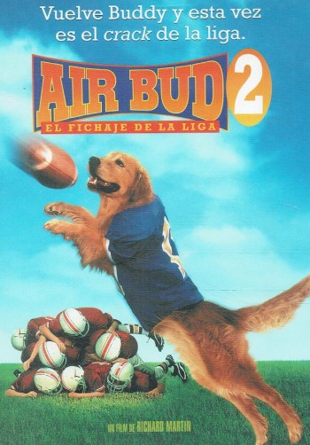 Air Bud 2 El fichaje de la liga