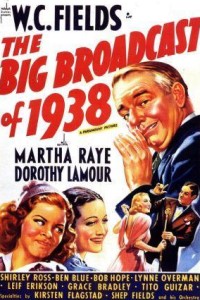 The Big Broadcast of 1938 (1938)