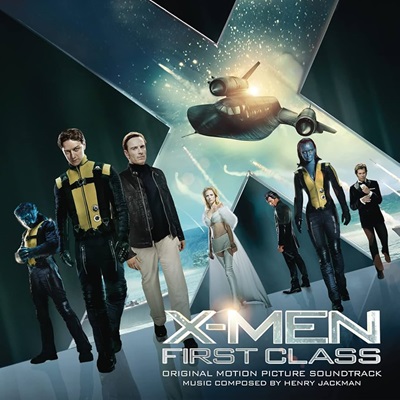 2011-X-Men First Class-Henry Jackman-01 2011-X-Men First Class-Henry Jackman-01