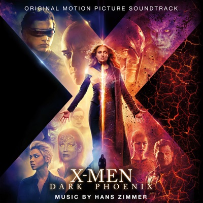 2019-X-Men Dark Phoenix(Hans Zimmer) 2019-X-Men Dark Phoenix(Hans Zimmer)